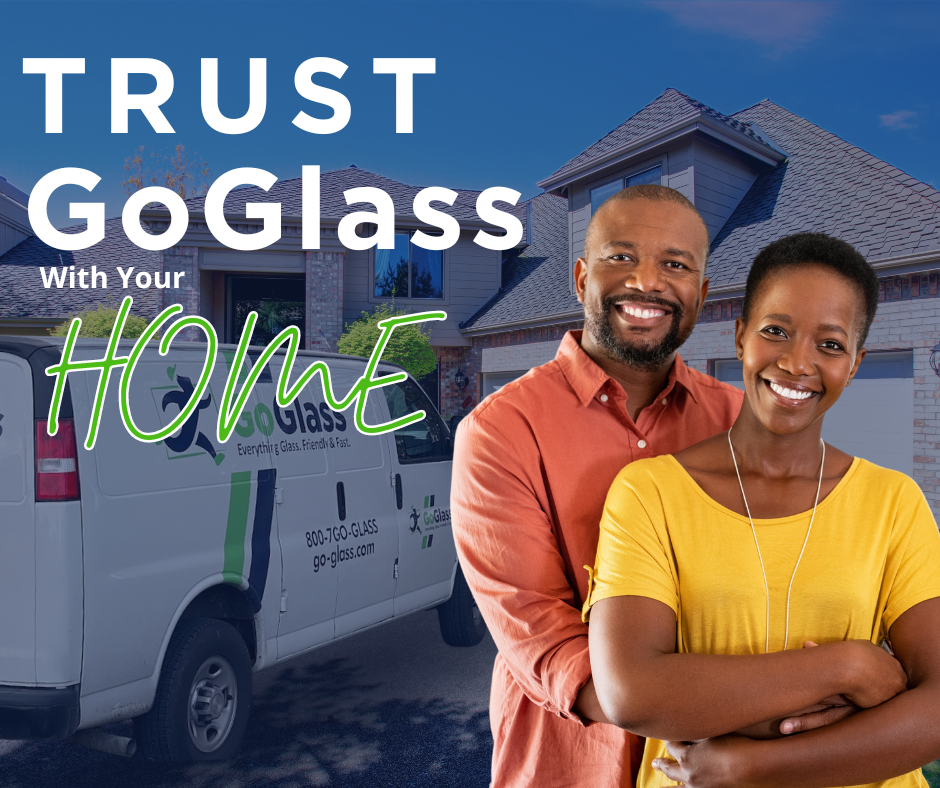Trust GoGlass with Your Home
