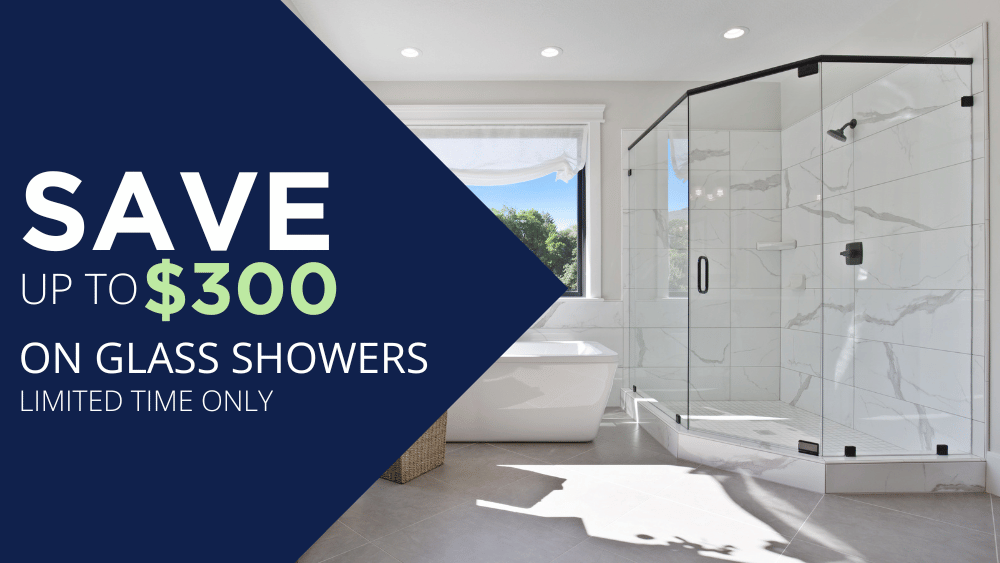 Shower promotion. Save up to $300 on a new glass shower with GoGlass.